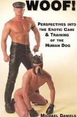 Perspectives into the erotic care and training of the human dog 